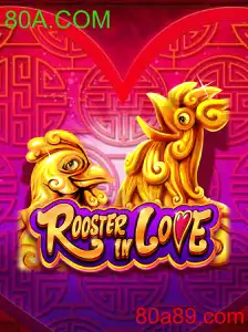 RoosterInLove